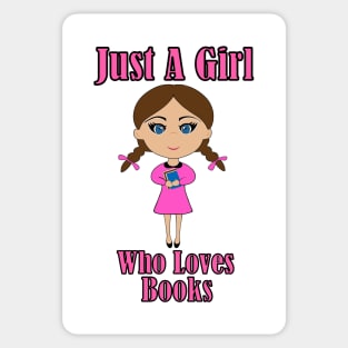 Just A Girl Who Loves Reading Books Sticker